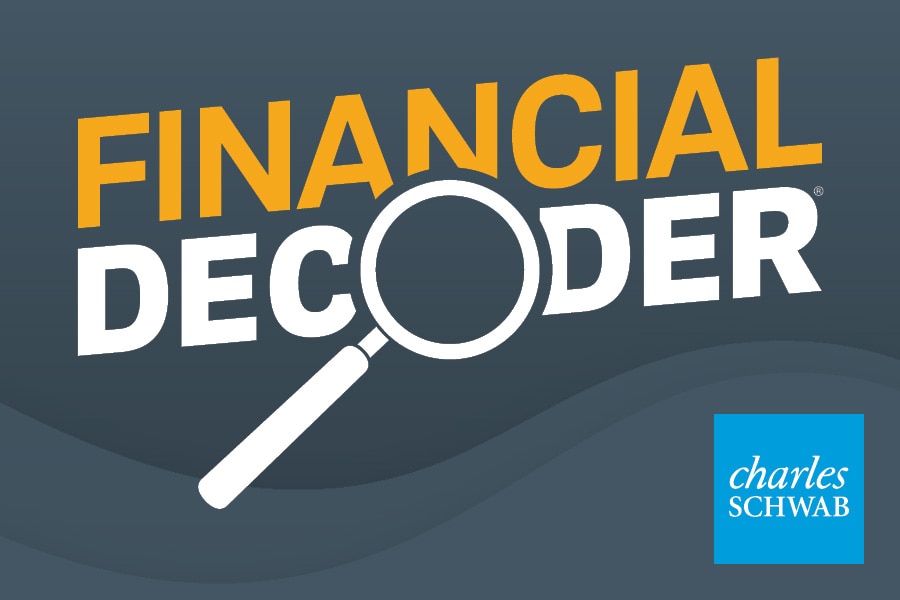 Financial Decoder - Charles Schwab